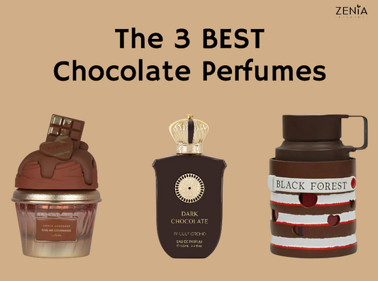 Zenia Fragrance Best Chocolate Perfumes