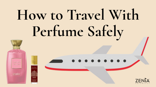 How to Travel With Perfume Safely